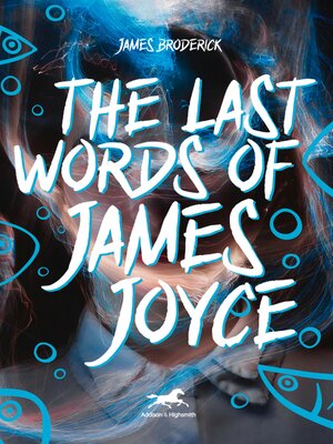 cover image of The Last Words of James Joyce